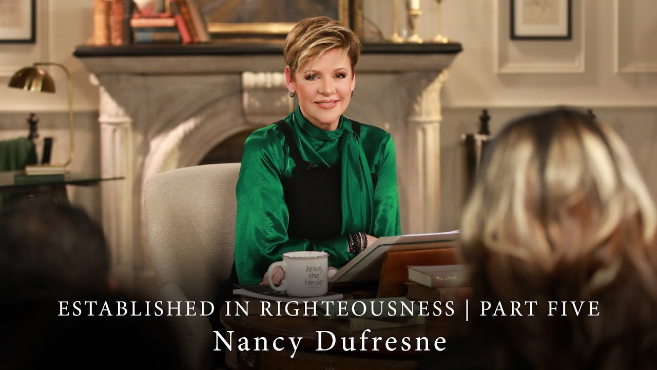 145 | Established In Righteousness, Part 5