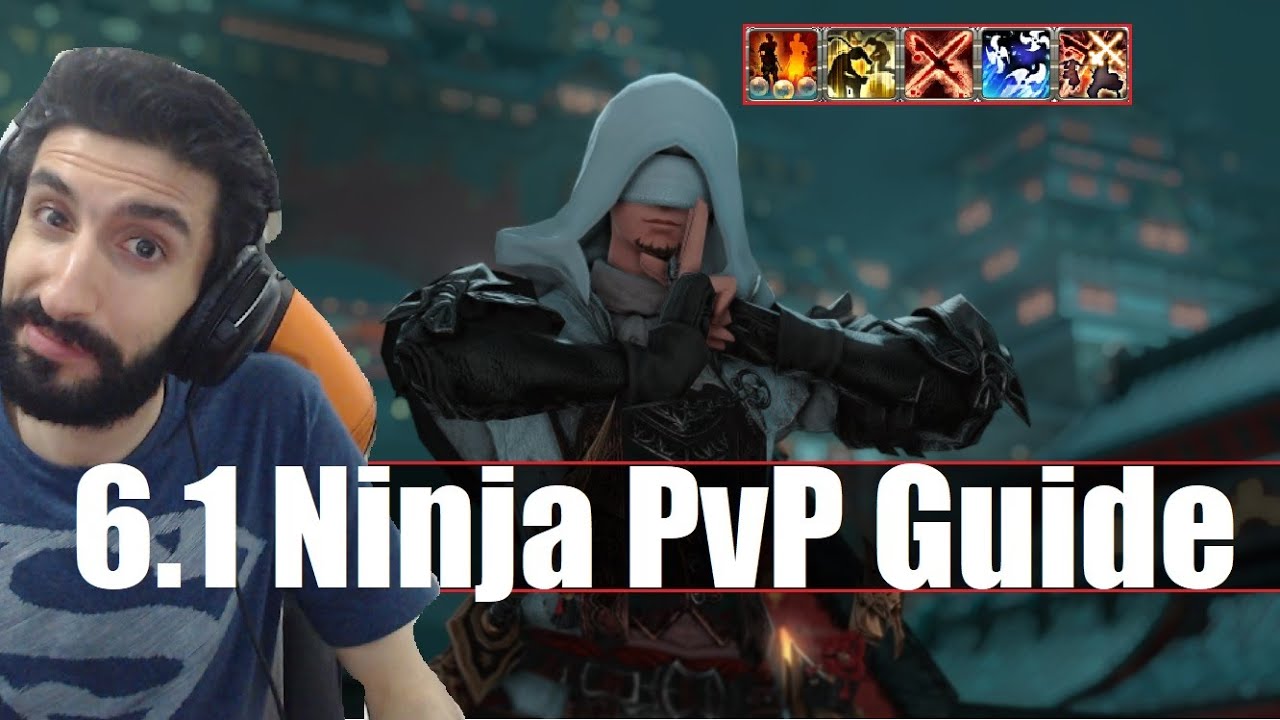 FFXIV - 6.1 Ninja PvP Detailed Guide - Combos, Flank/Roaming, Assassinations, Carrying With Seiton.