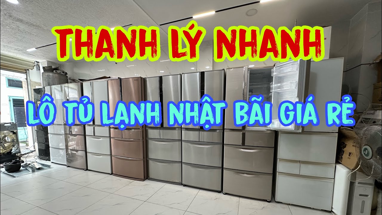 BÁO GIÁ TỦ LẠNH NỘI ĐỊA NHẬT 3/2026 Hang đẹp - Giá tốt Zalo 0906.924.161 #tulanhnoidianhatban