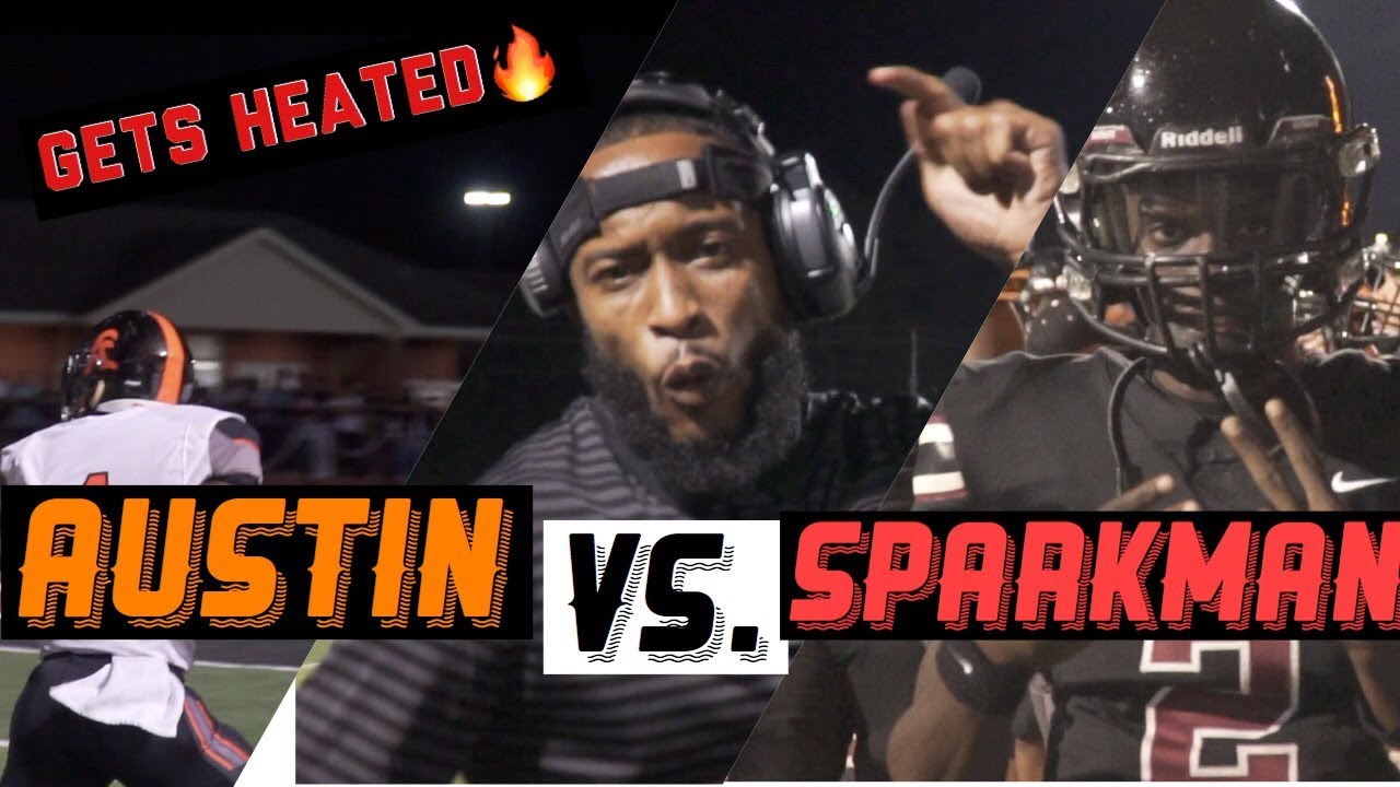 Sparkman vs. Austin BATTLE OF THE UNDEFEATED!!!🤬🤯
