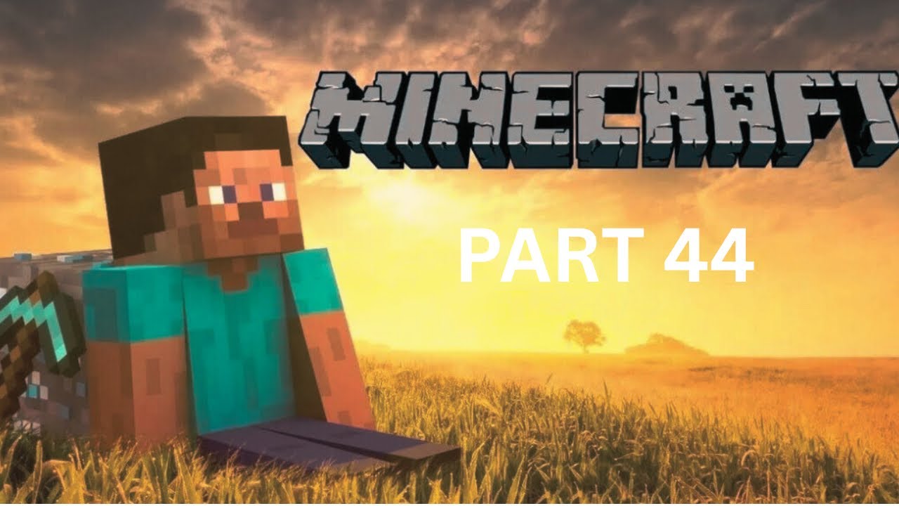 واخيراً رجعنا بمقطع Minecraft جديد !! Part 44 جمعت كمية….