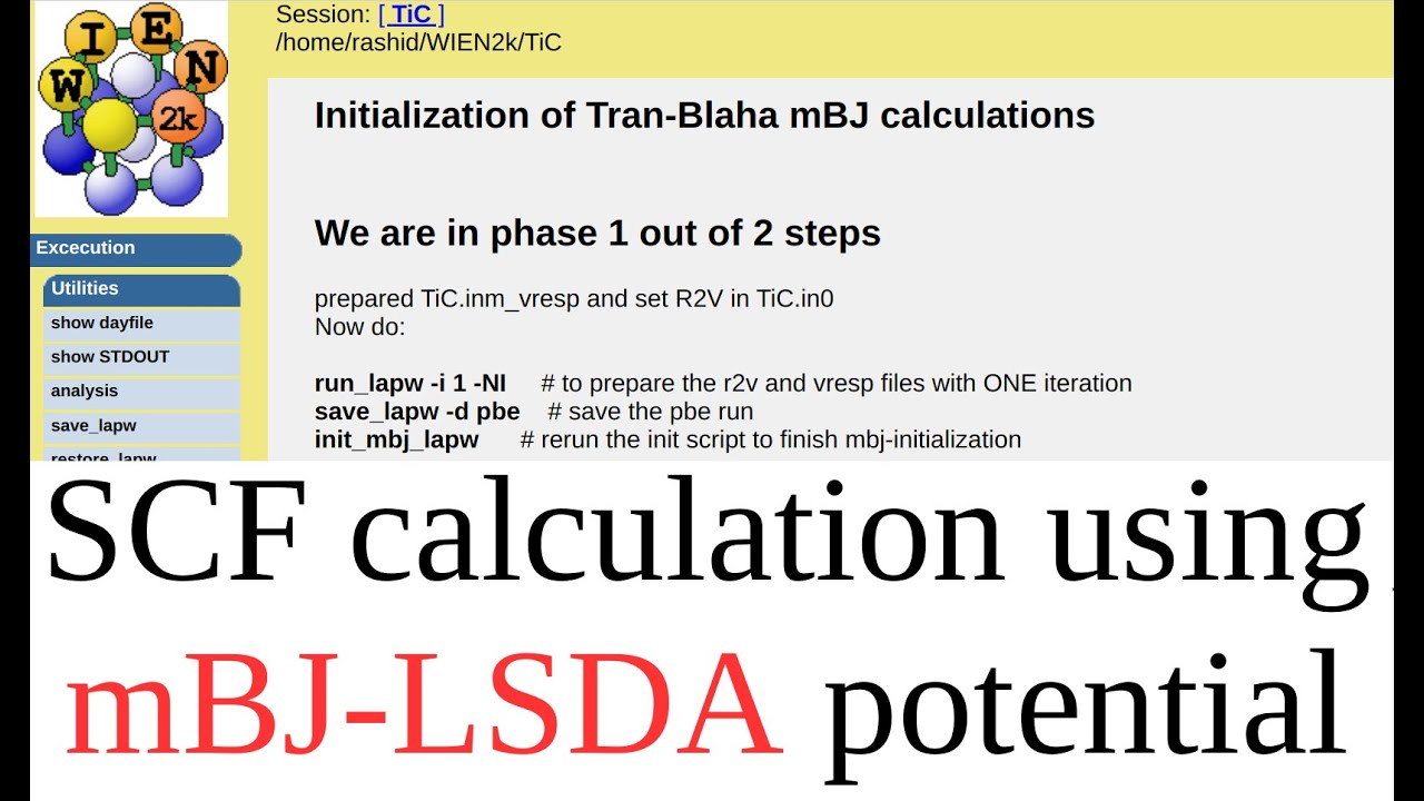 WT04: SCF calculation using mBJ-LSDA exchange correlation potential with WIEN2k