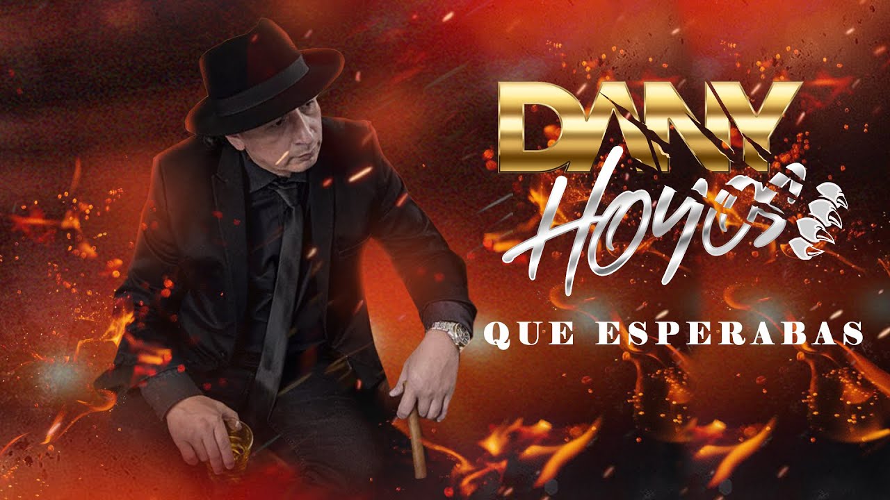 QUE ESPERABAS / DANY HOYOS 2022