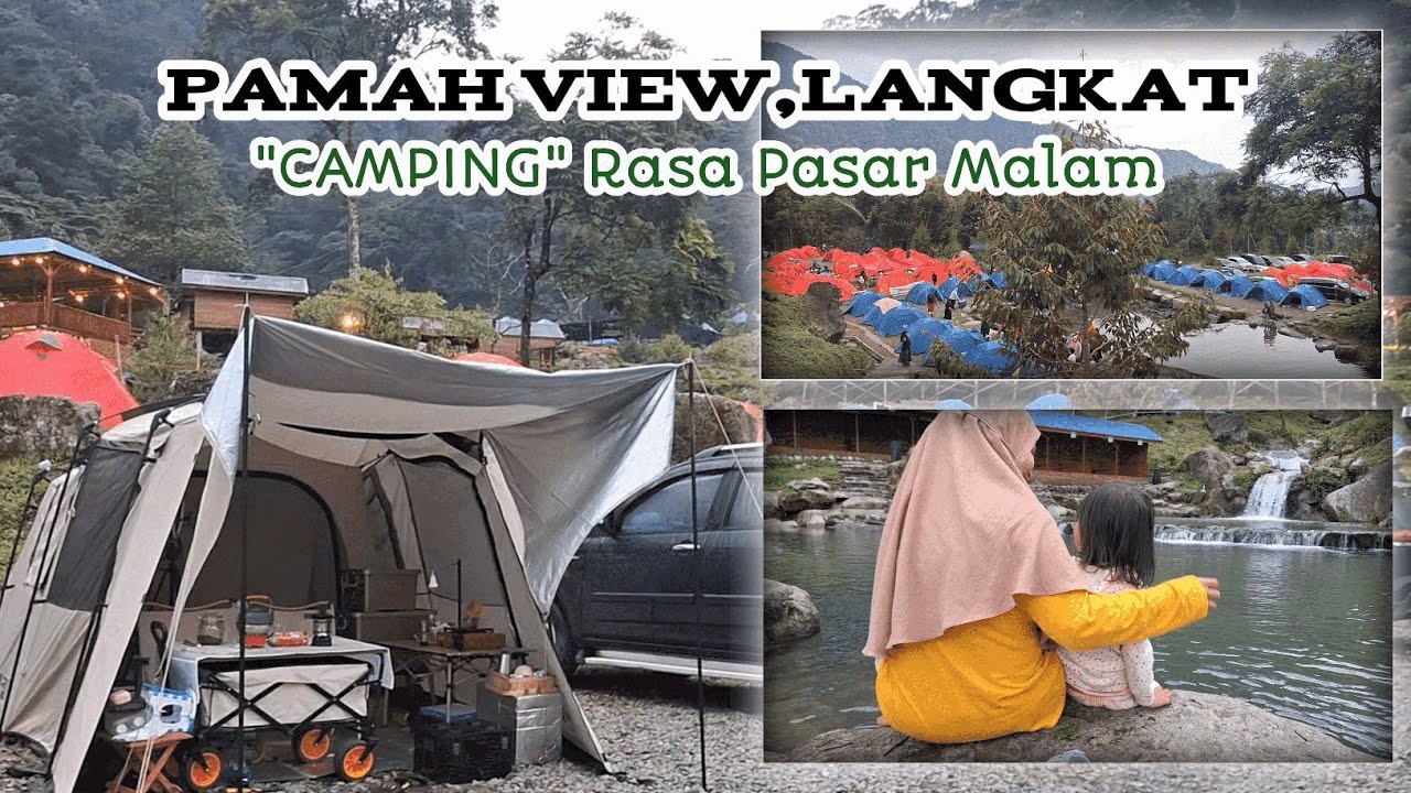 Camping Di PAMAH VIEW, Langkat Sumatera Utara