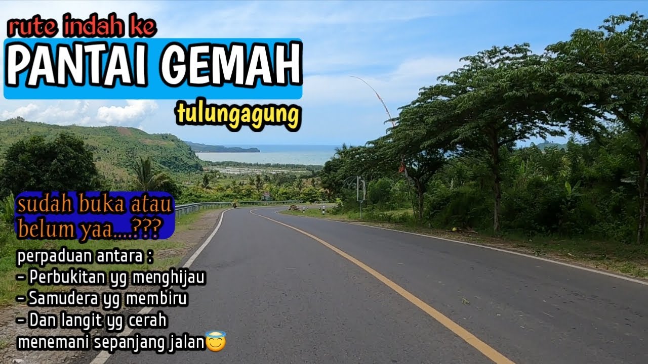 jalan ke Pantai Gemah Tulungagung - melewati Jalur Lintas Selatan yg keren