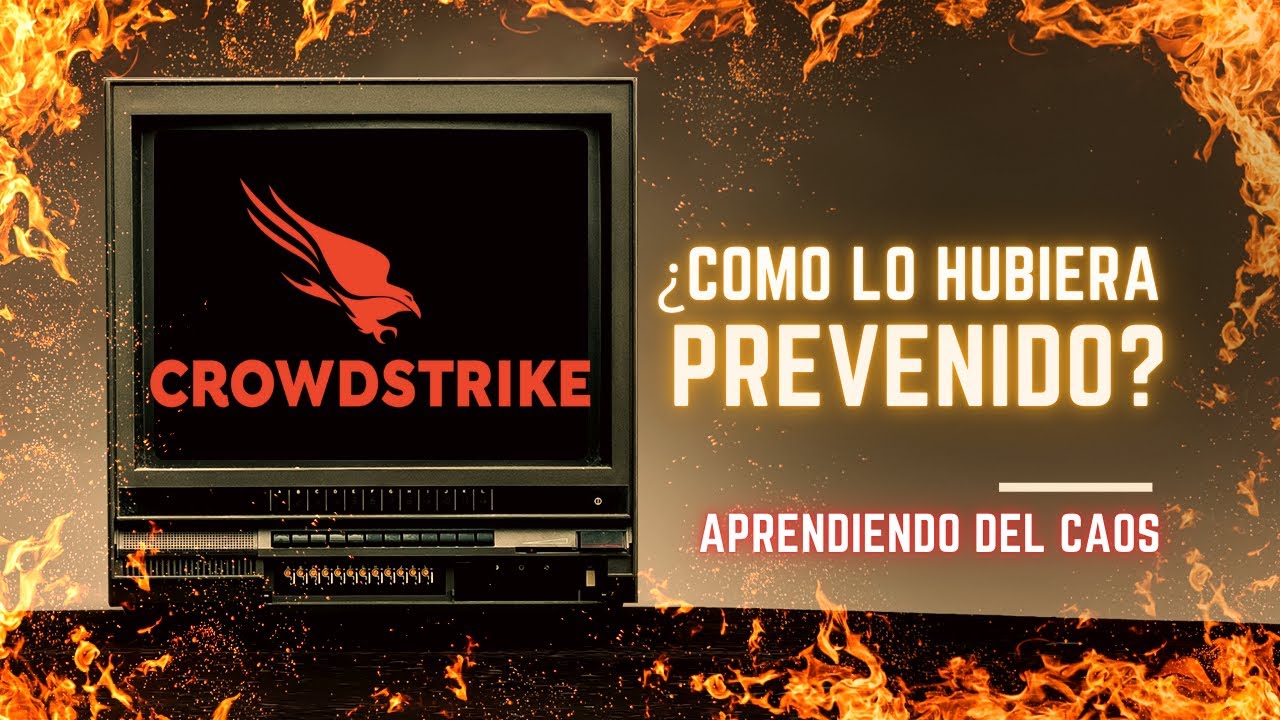 Falla mundial de sistemas: ¿Cómo prevenir el próximo apagón? // Crowdstrike en la lupa