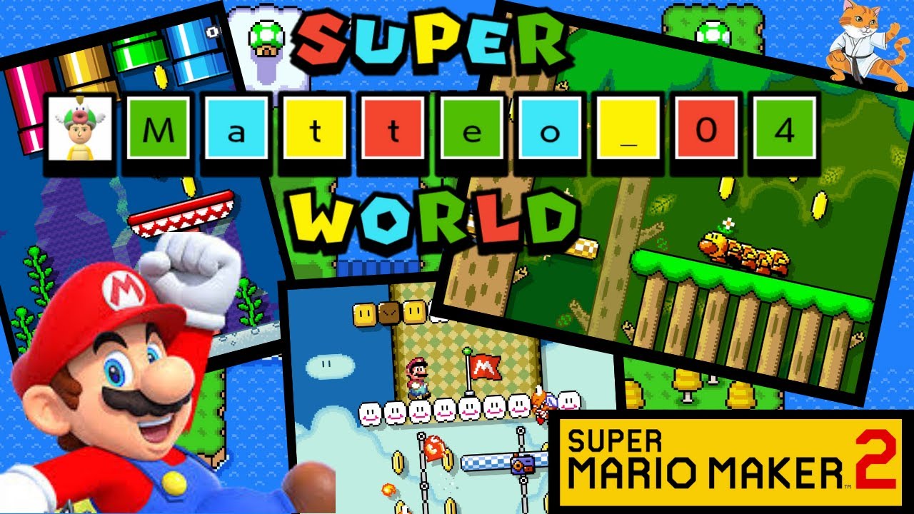 Super Mario Maker 2 Super Matteo_04 World Full Game