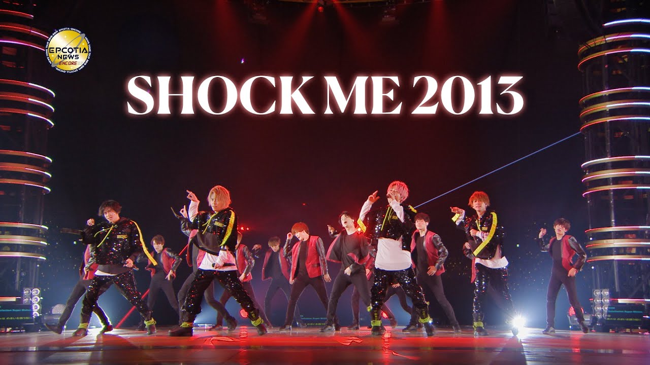 NEWS –  SHOCK ME 2013 [from NEWS DOME TOUR 2018-2019 EPCOTIA -ENCORE-]