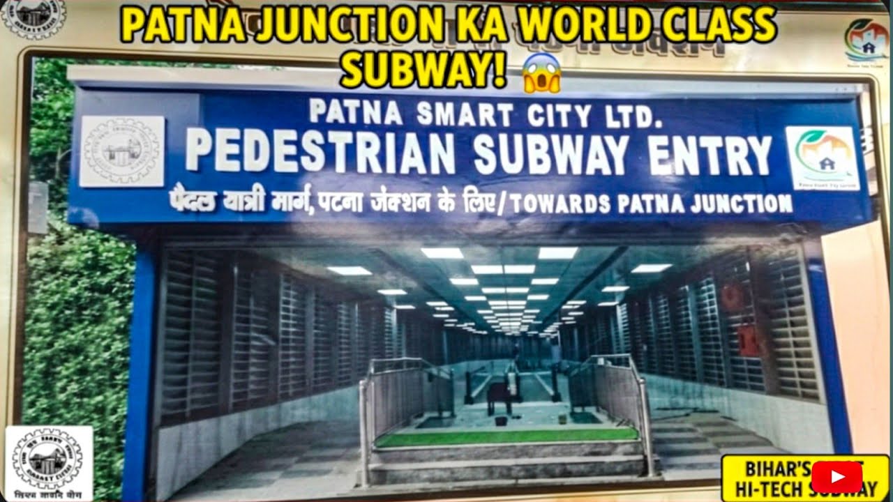 Patna Junction World Class Subway Tour! 😍 | Bihar's First Underground Tunnel
