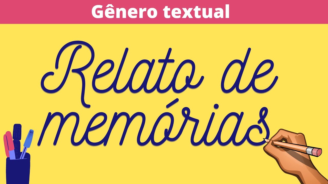 O que é um Relato de memórias?