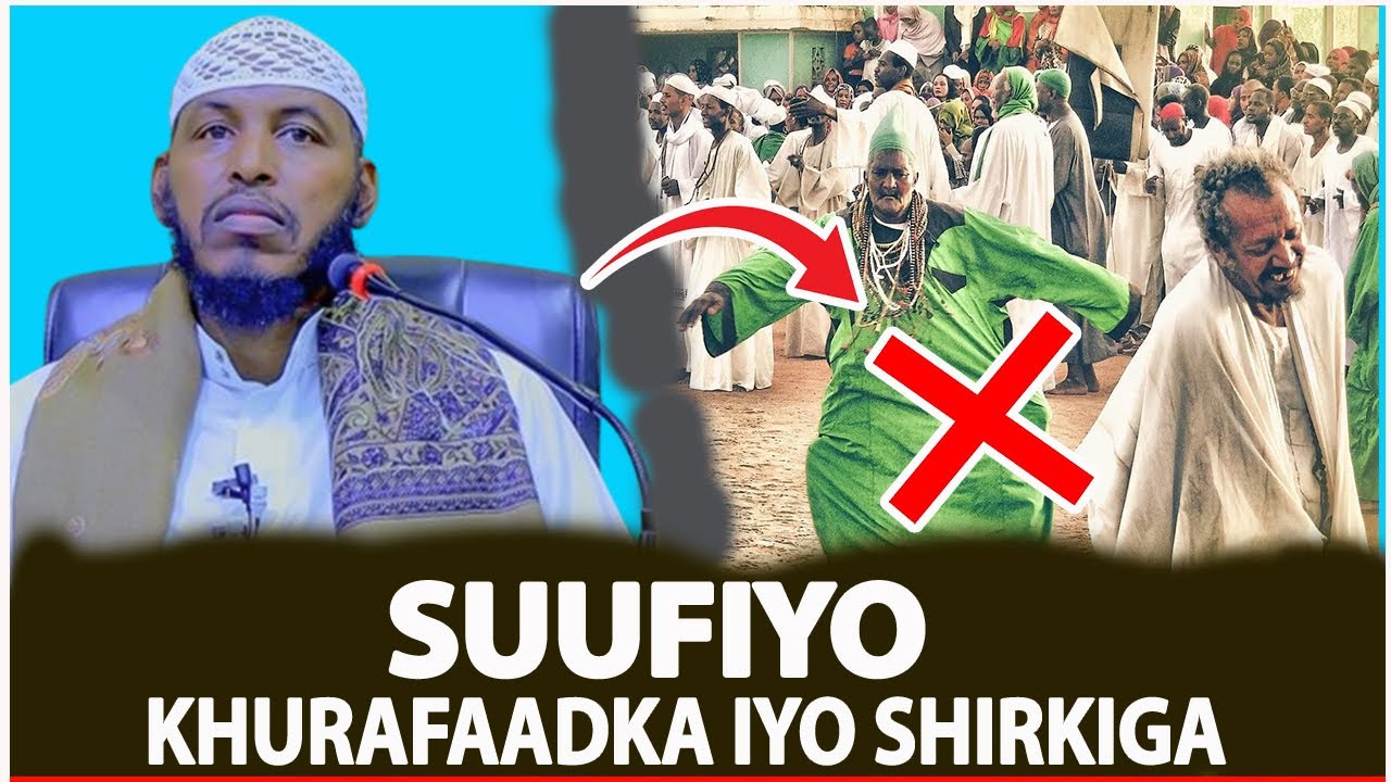 WAX KA OGOW KHURAFAADKA AY SUUFIYADU AAMINSANYIHIIN || SH.BARBARAAWI
