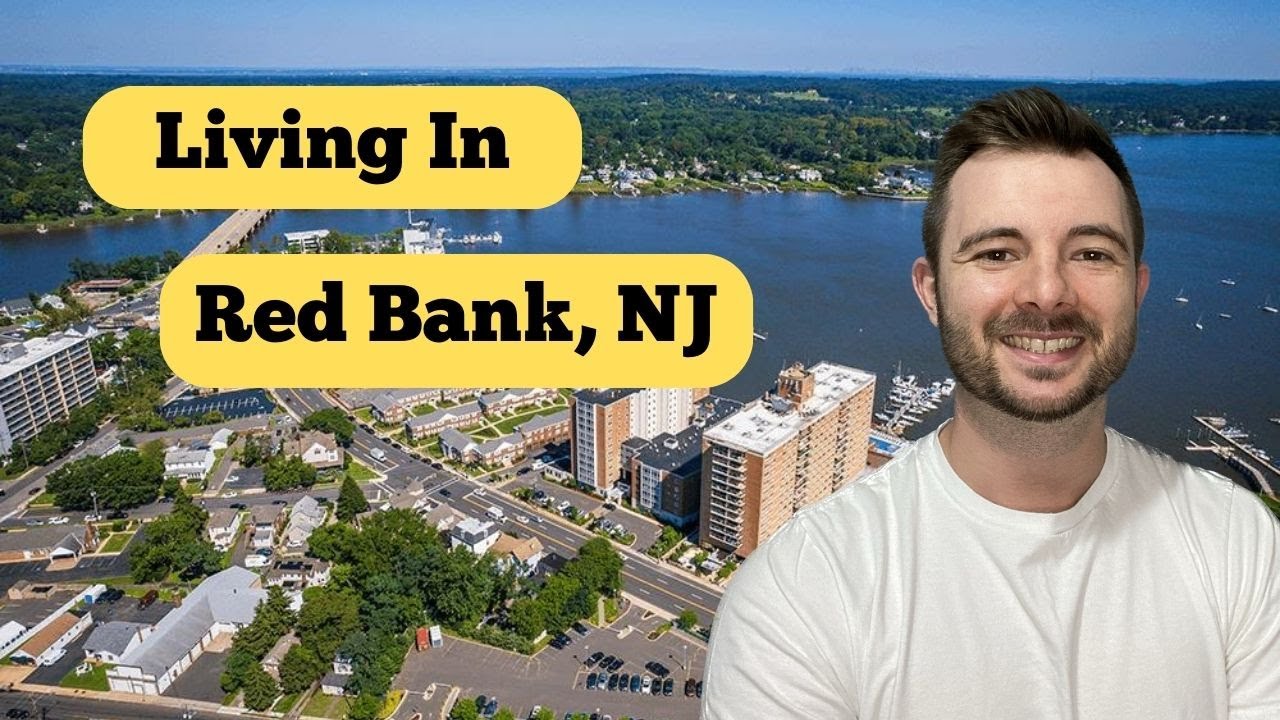 7 THINGS to KNOW Before Living in Red Bank, NJ