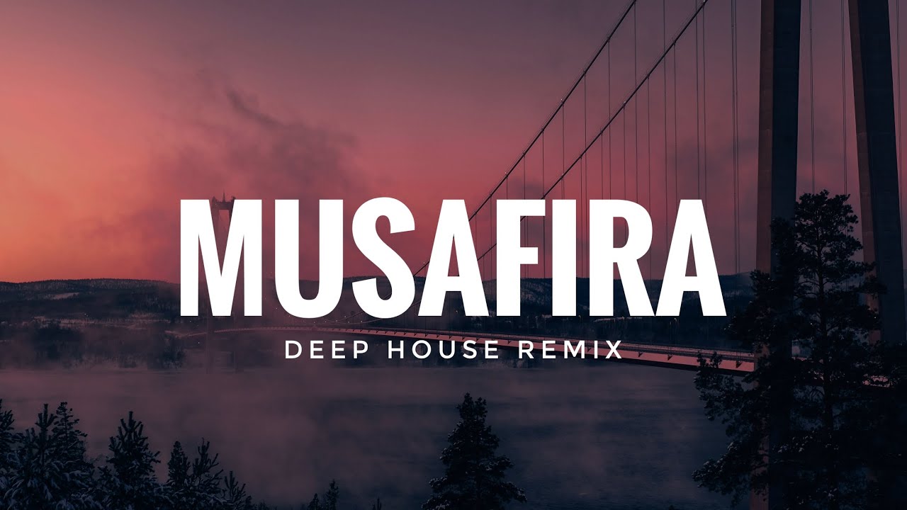 Musafira -Aden x Raja (Deep House Remix)