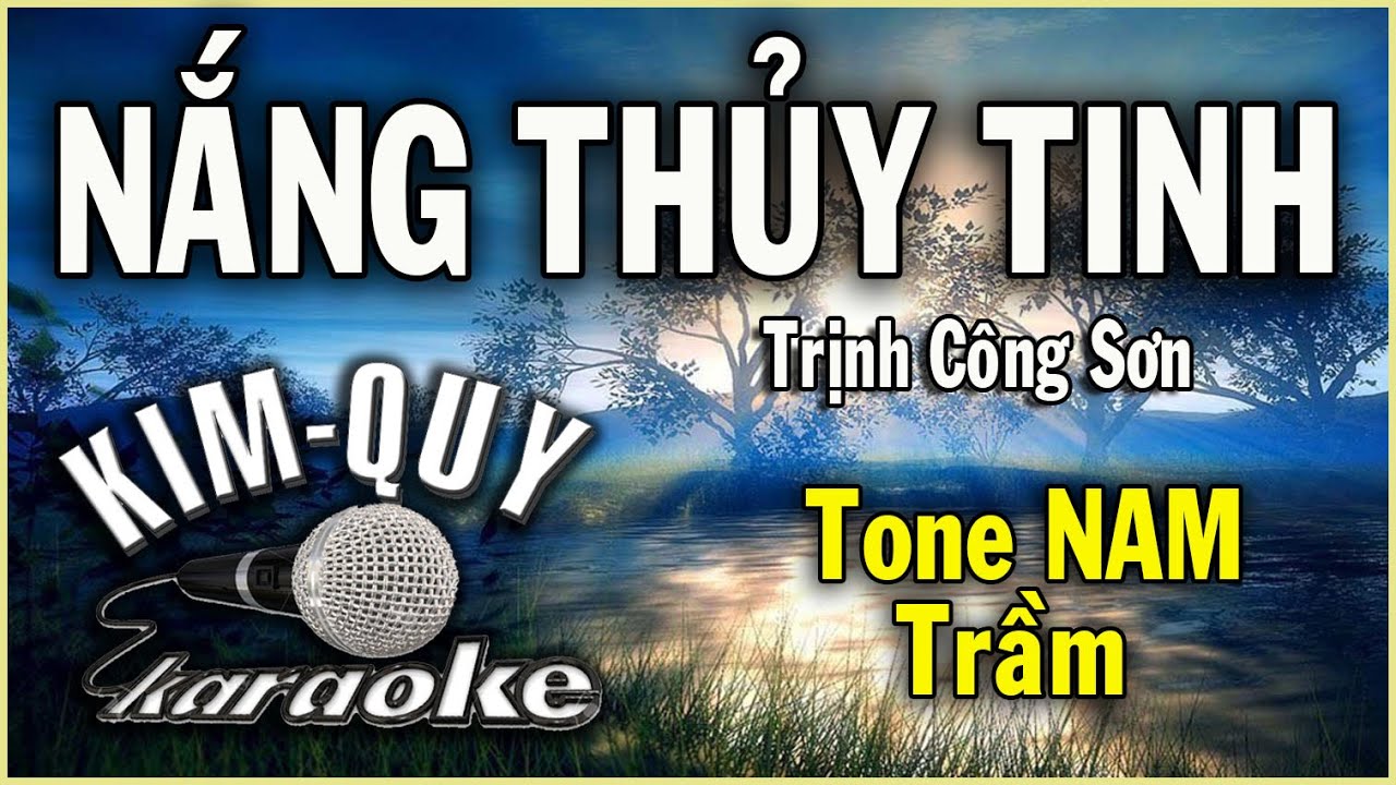 NẰNG THỦY TINH - KARAOKE - Tone NAM Trầm ( F/Fa Trưởng )
