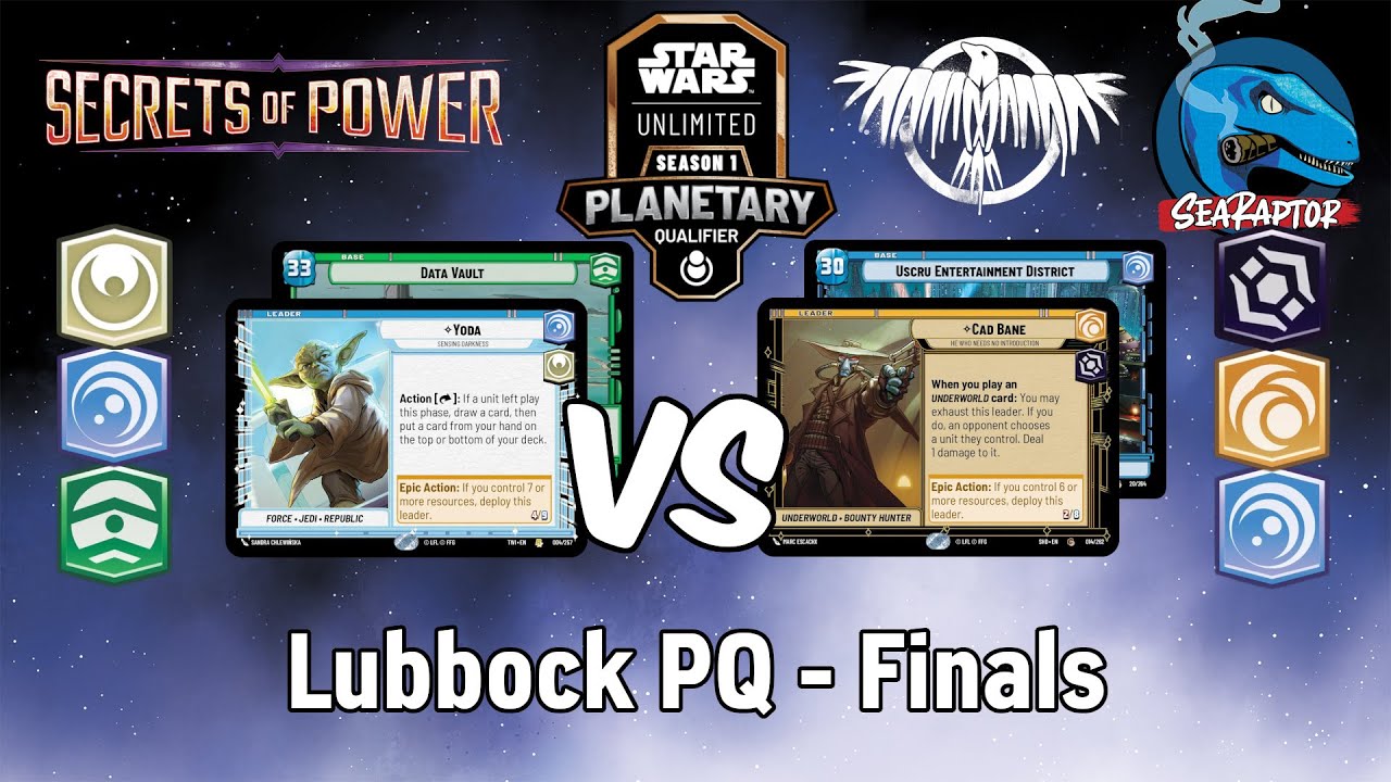 Star Wars Unlimited - Set 6 Lubbock PQ - Finals: Yoda vs. Cad Bane