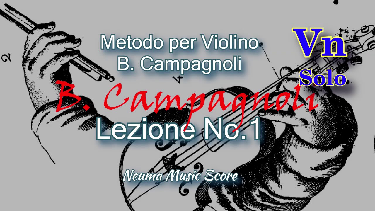 B. Campagnoli,  Violin Method Lesson #1 / Metodo per Violino