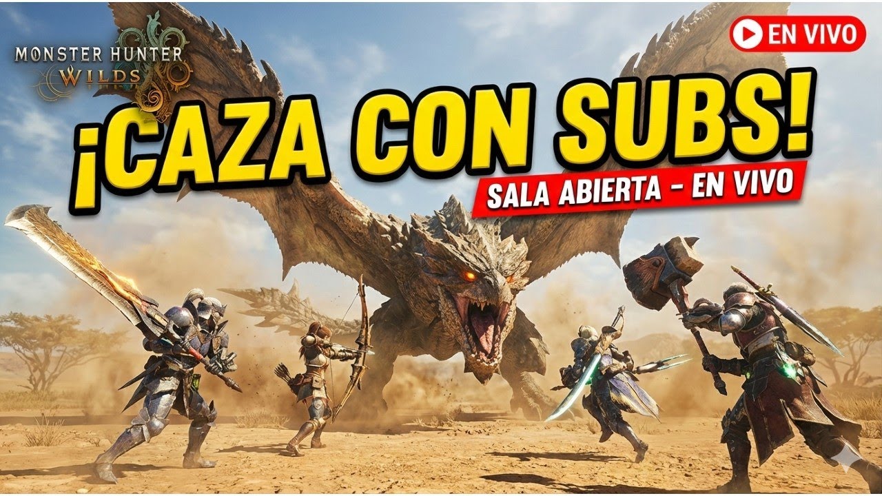 ¡SALA ABIERTA AHORA! ⚔️ Caza con Subs en Monster Hunter Wilds [En Vivo]