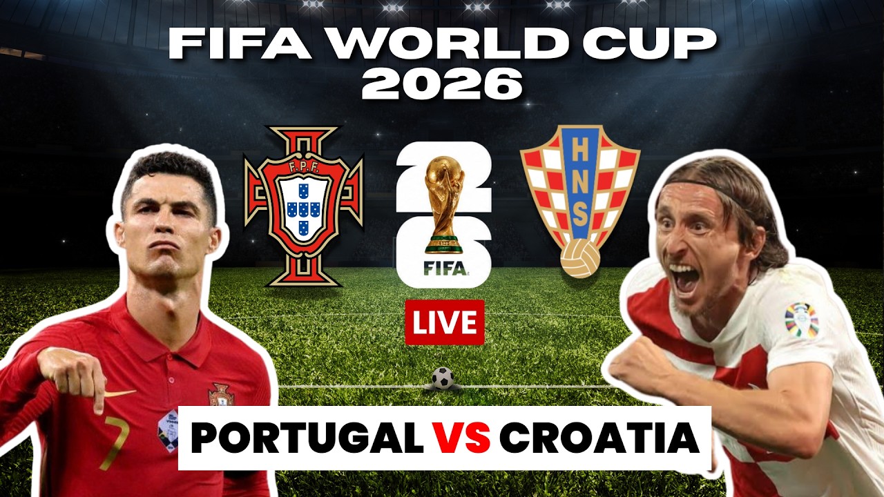WATCH LIVE: Portugal vs Croatia | FIFA World Cup 2026 Round of 32