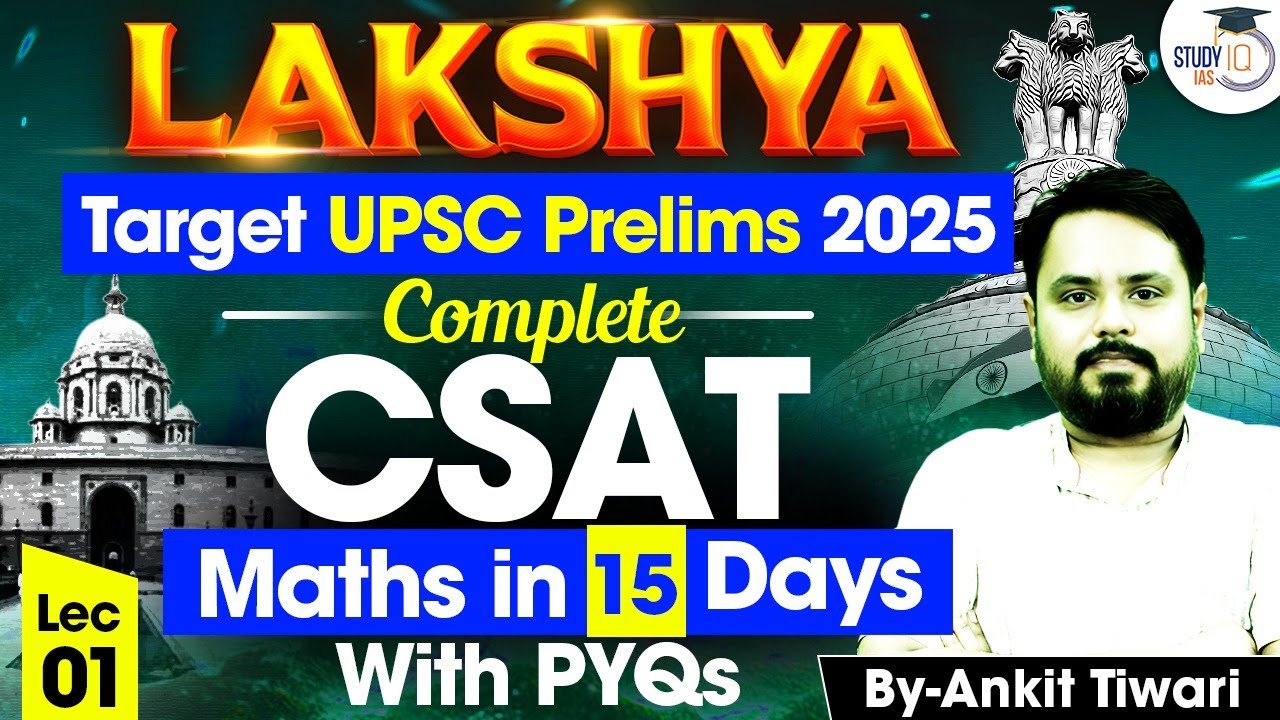 UPSC CSAT Maths | CSAT Previous Year Questions | Lec 01 | By Ankit Tiwari Sir | StudyIQ IAS