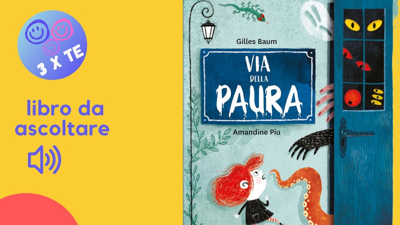 Via della paura - libro letto ad alta voce per bambini