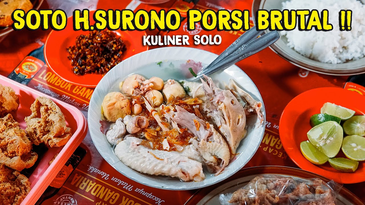 KELEZATAN TERSEMBUNYI, SOTO H SURONO KULINER LEGENDARIS SOLO