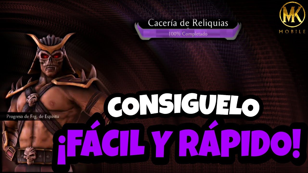 GUÍA DEFINITIVA PARA CONSEGUIR *FÁCIL Y RÁPIDO* A SHAO KAHN | Mortal Kombat Mobile