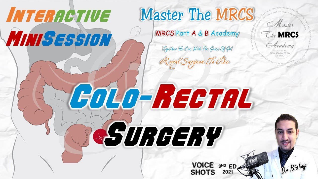 MRCS Interactive MiniSession   ColoRectal 1