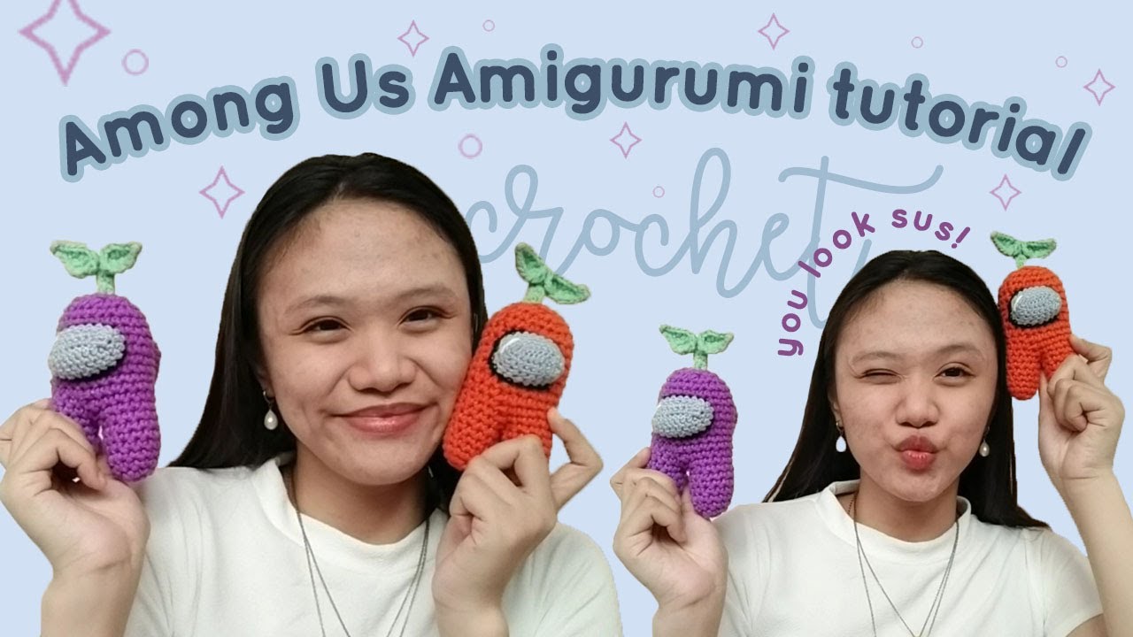 Among Us Amigurumi Tutorial 💫│Crochet Tutorial │Step by step ✧