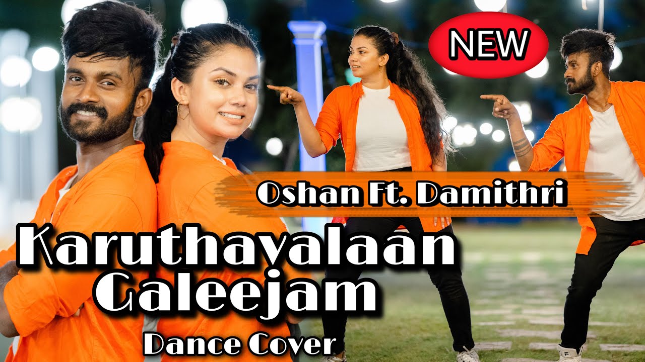 🟠 Galeejaam Dance Cover | Oshan Ft. Damithri | Velaikkaran | New 2021