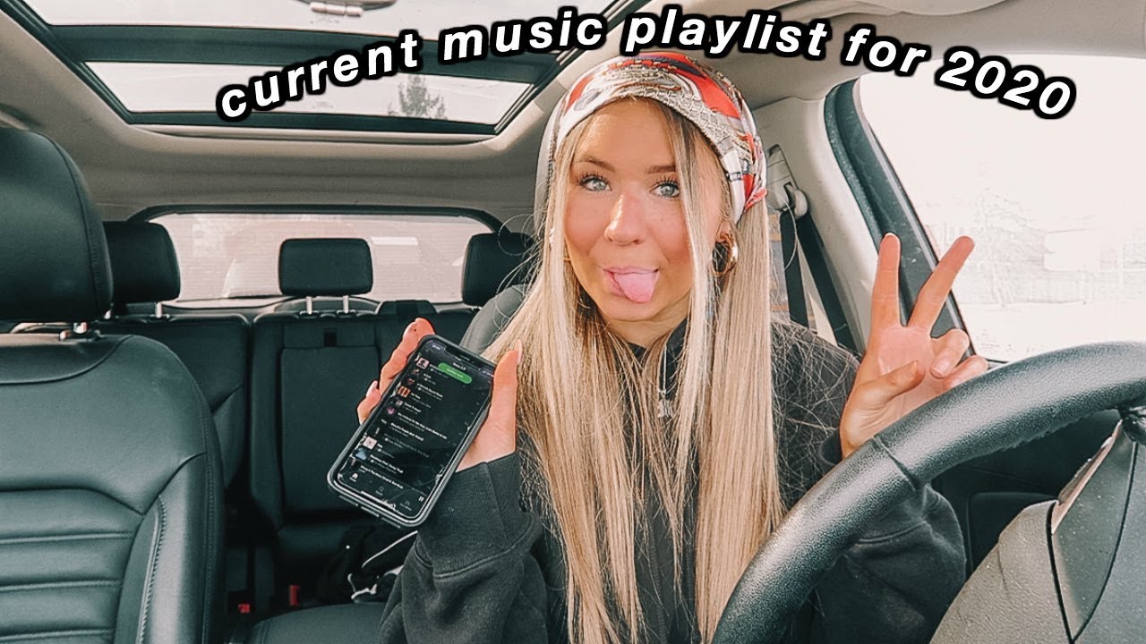 current music playlist for 2020!