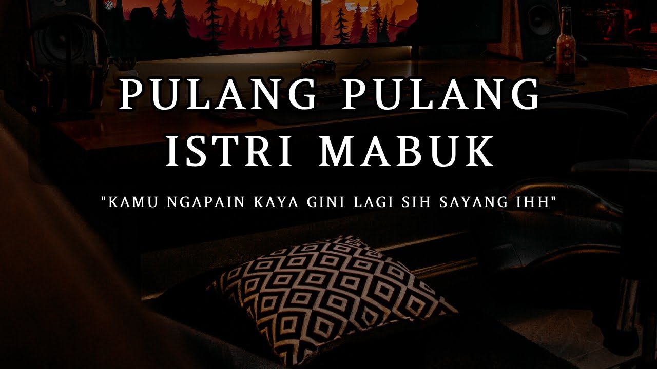 Istri Mabuk [ASMR] [Husband] [Drunk]