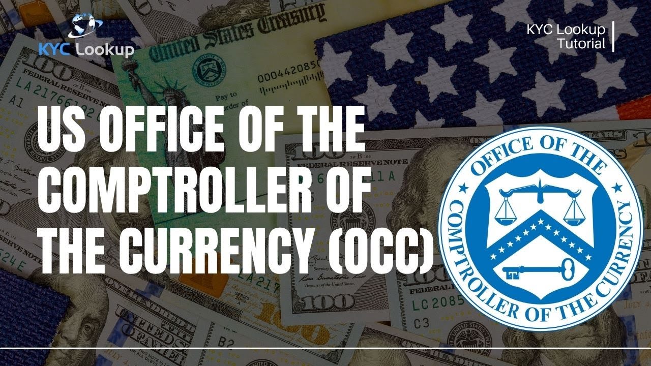 What is the US Office of the Comptroller of the Currency (OCC) The Role in Combating Financial Crime