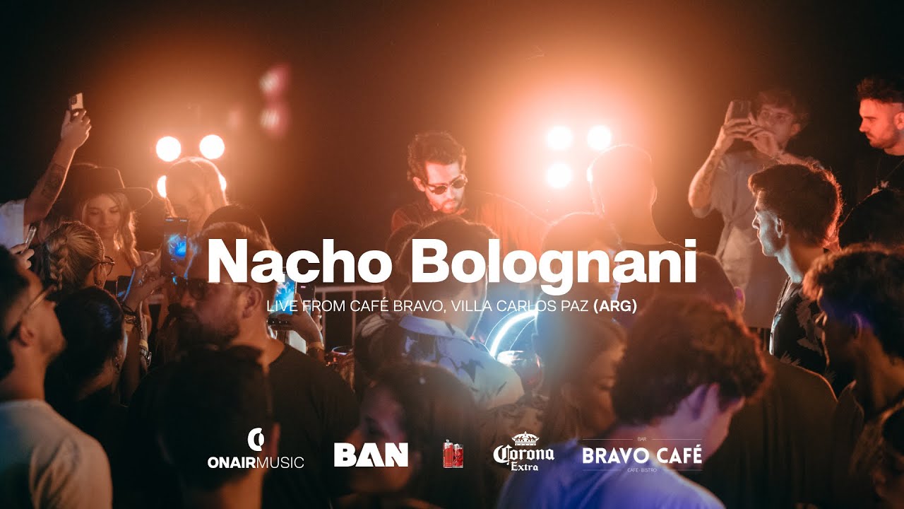 Live from Bravo Café by Nacho Bolognani | On Air Music