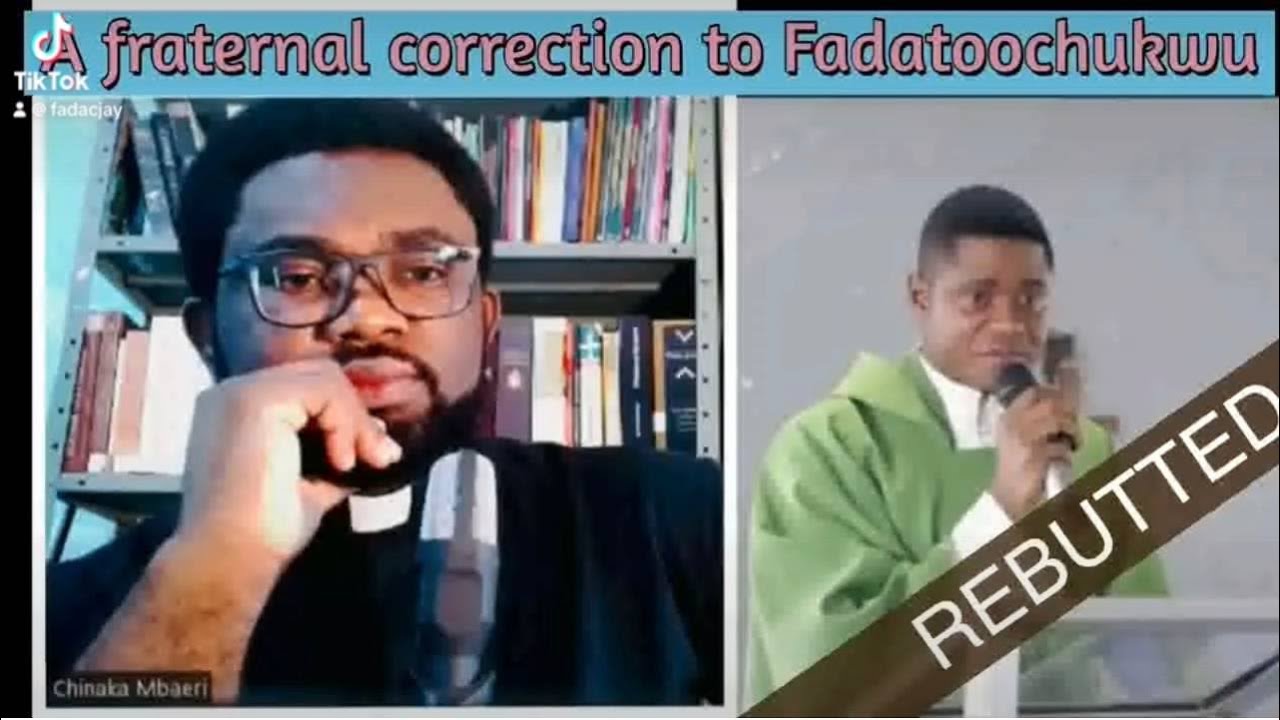 On the question of Forgiveness: A fraternal Correction to Fr. Tochukwu