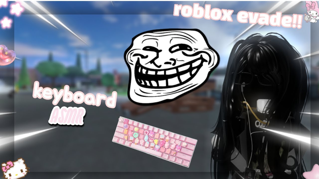 EVADE but its KEYBOARD ASMR..