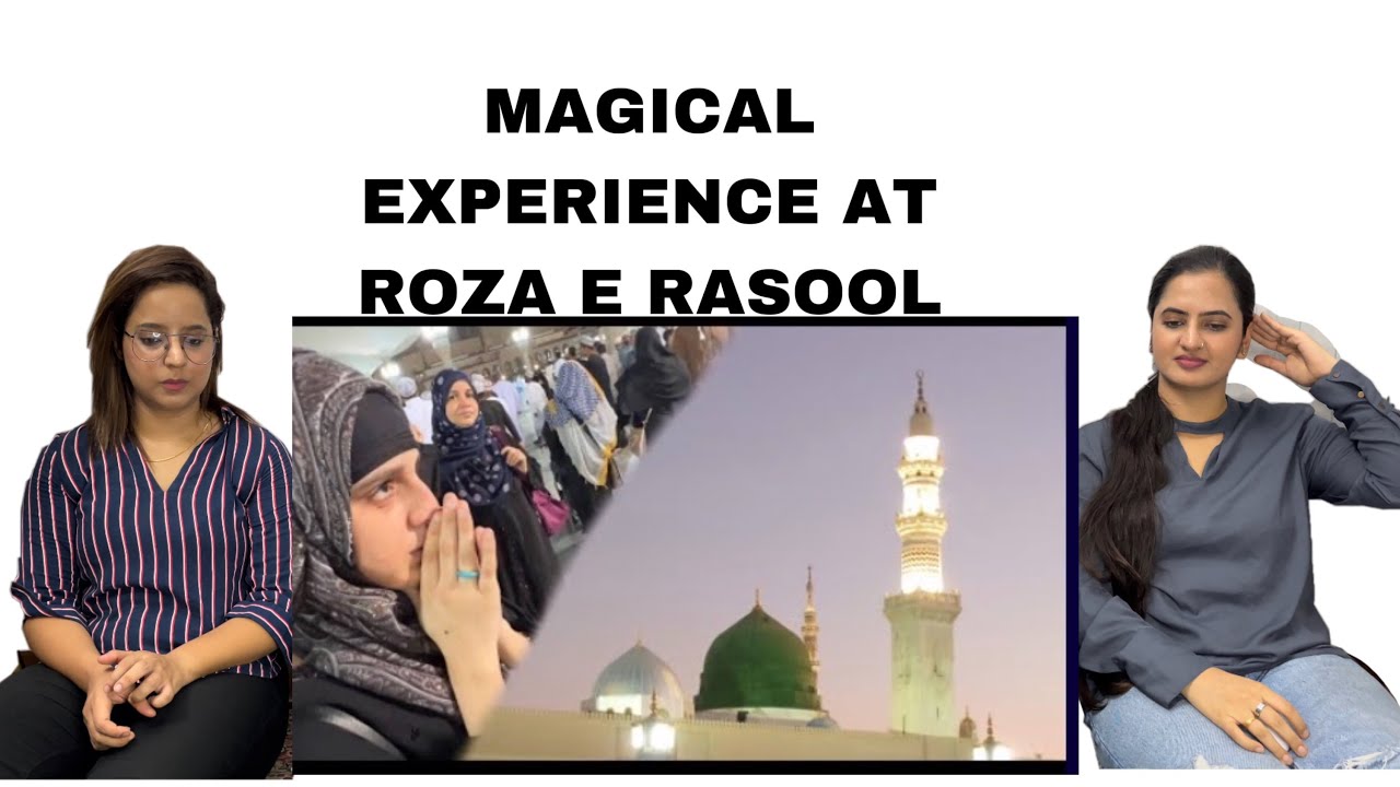 Indian Reaction On First Time Dekha Roza E Rasool| Emotional~ Maaz Safder Vlogs