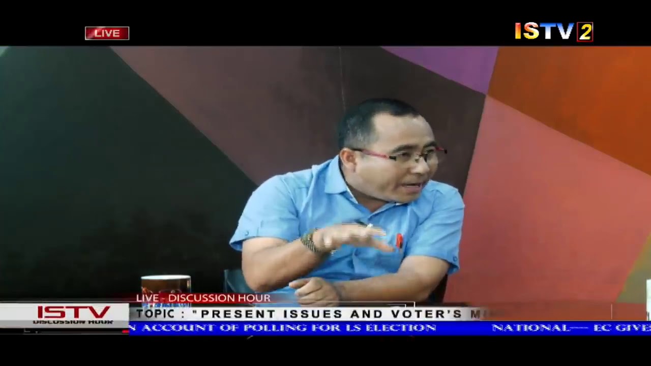 30TH MARCH 2019 DISCUSSION HOUR TOPIC PRESENT ISSUES AND VOTER'S MINDSET