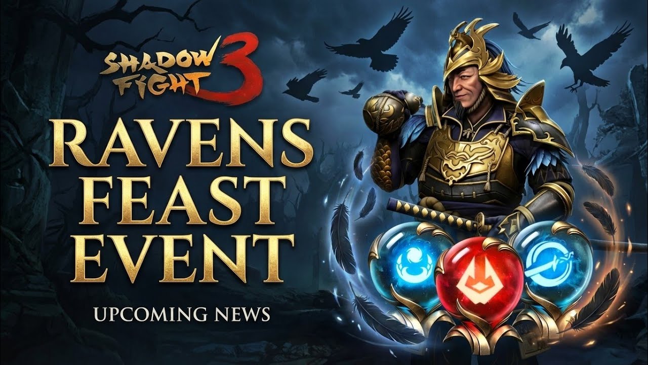 Upcoming Event News : Ravens Feast - Shadow Fight 3 Recycled Event 
