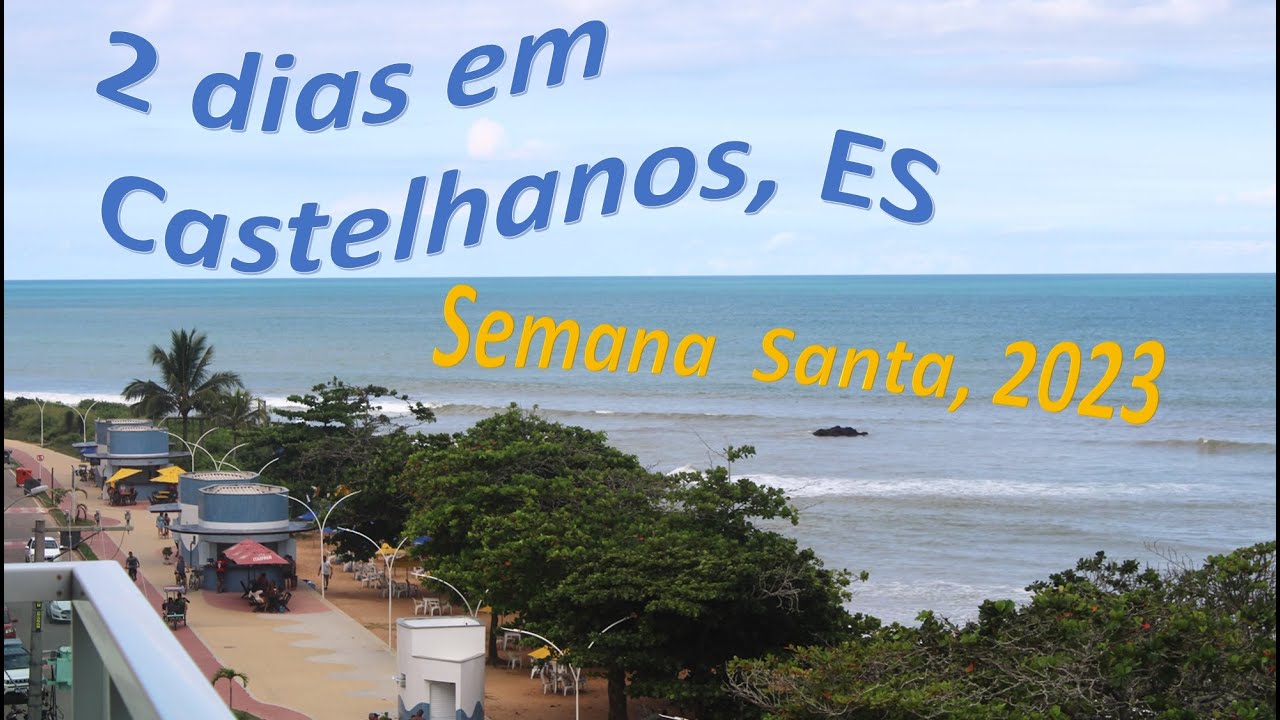 Castelhanos 🏖️, Anchieta, ES, um resumo de dois dias…