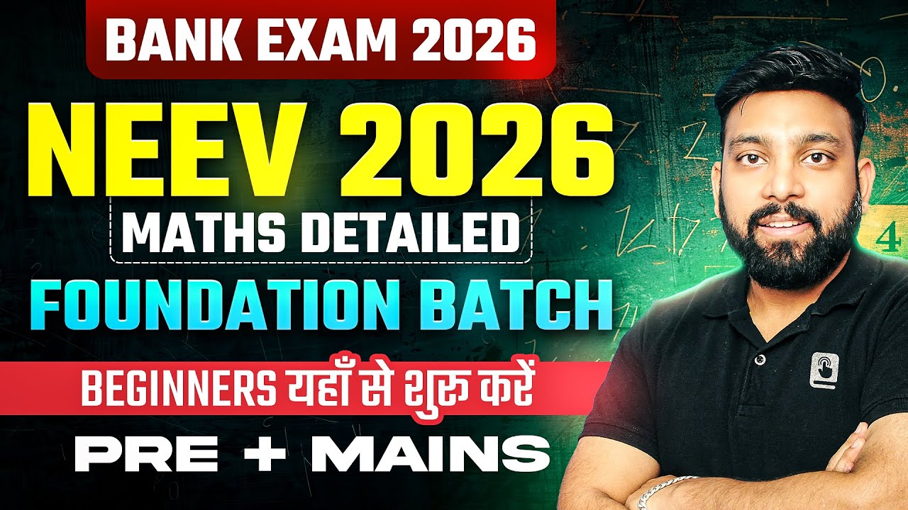 Neev Maths Foundation Batch 2026 | Maths by Arun Sir | Bank Exam 2026 | Quant Batch for Beginners