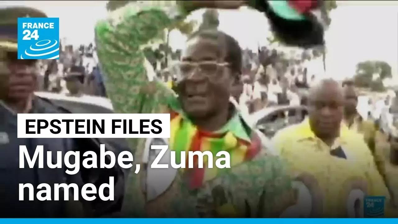 Mugabe, Zuma among high-profile Africans named in Epstein files • FRANCE 24 English