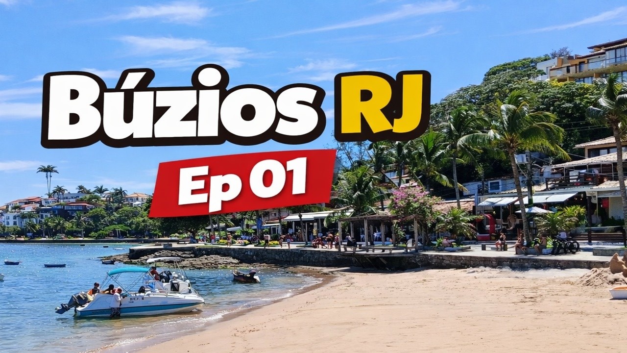 Final de semana em Búzios - Rj / Ep 01