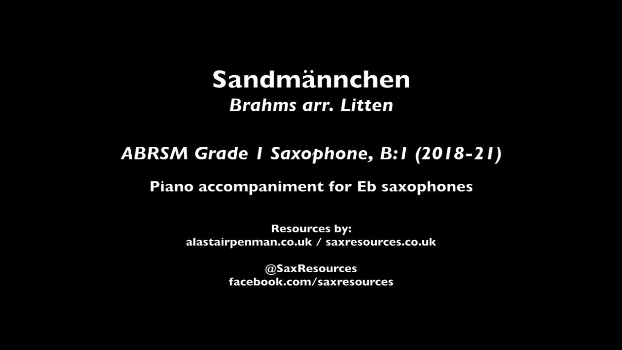Sandmannchen by Brahms. Accompaniment for Eb saxophones. (ABRSM Grade 1 Saxophone)