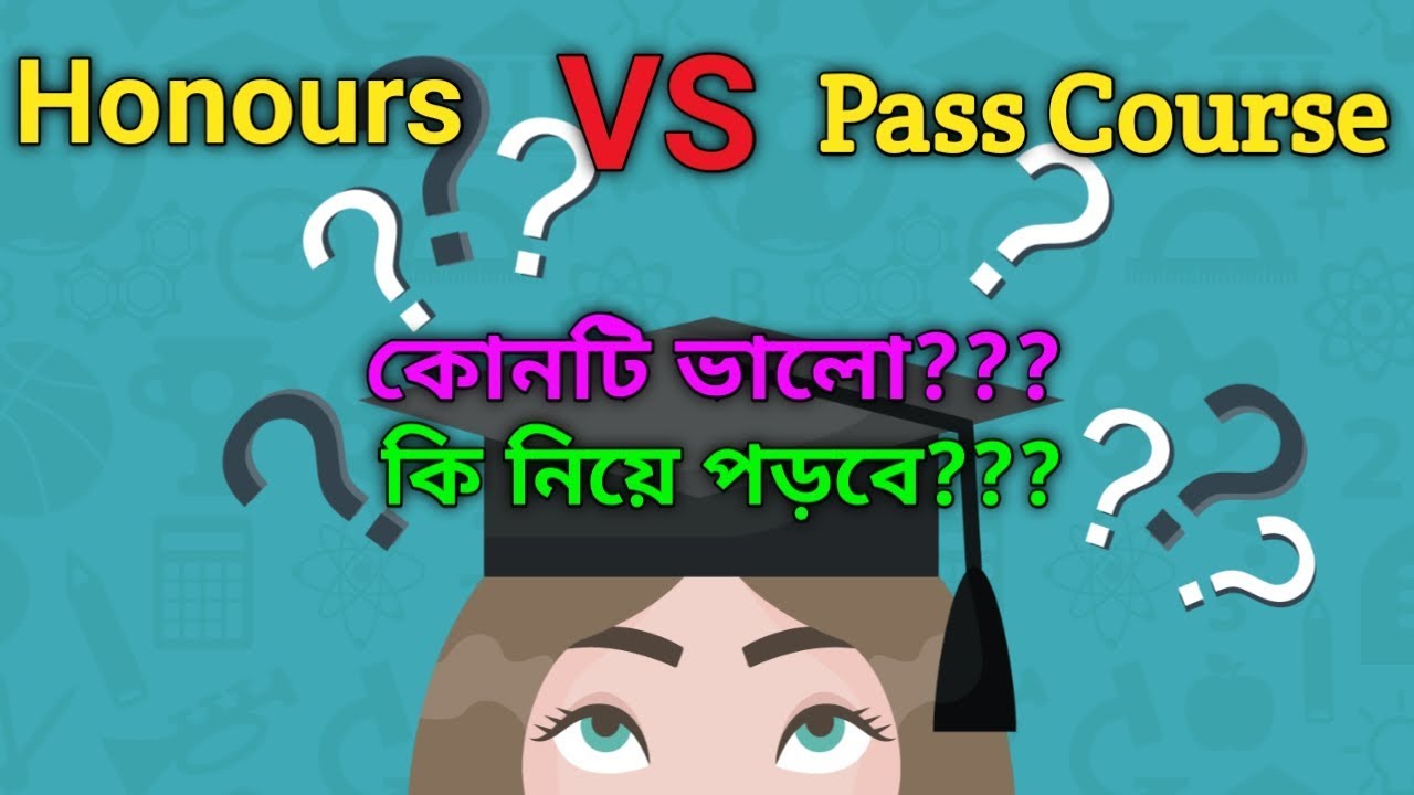 HONOURS VS PASS || Which is Good || Which course Should you take After HS ||