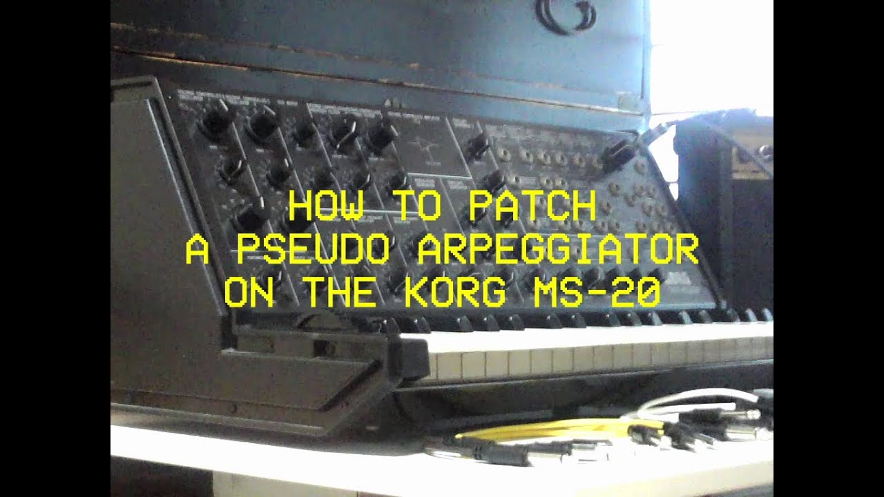 How To Patch A Pseudo Arpeggiator On The KORG MS-20
