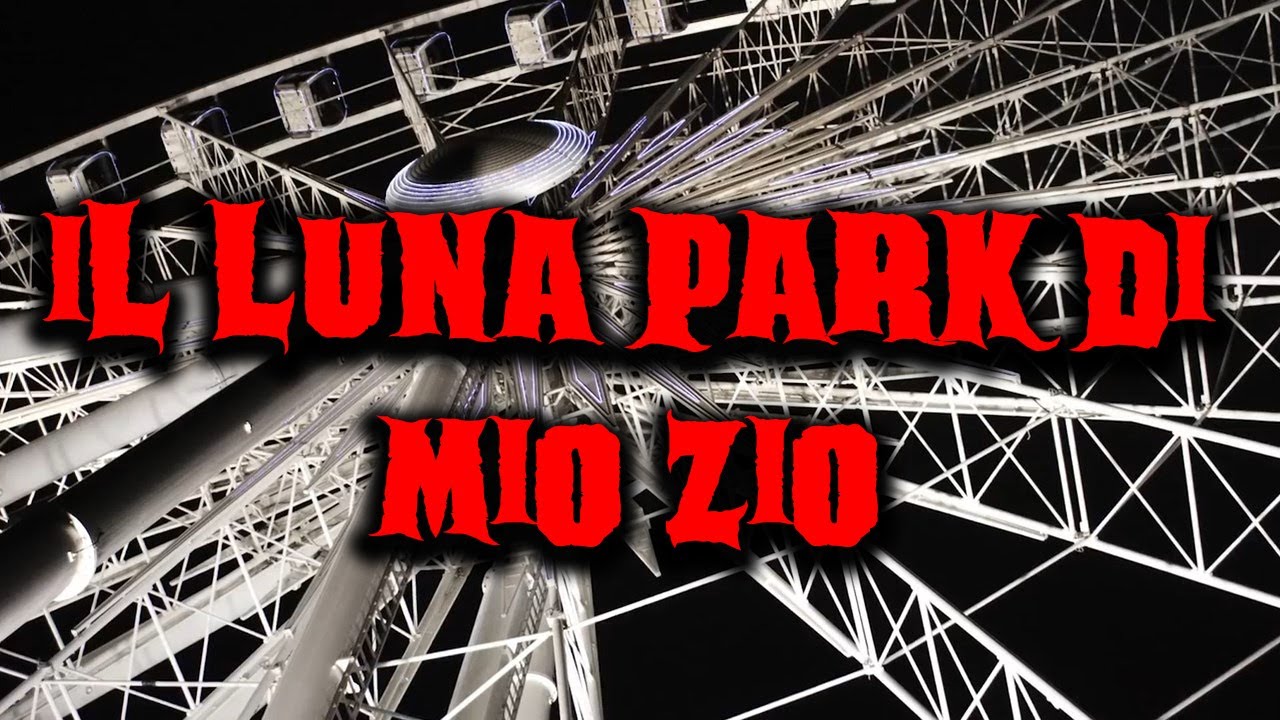 Il luna park di mio zio - Racconti Horror 93