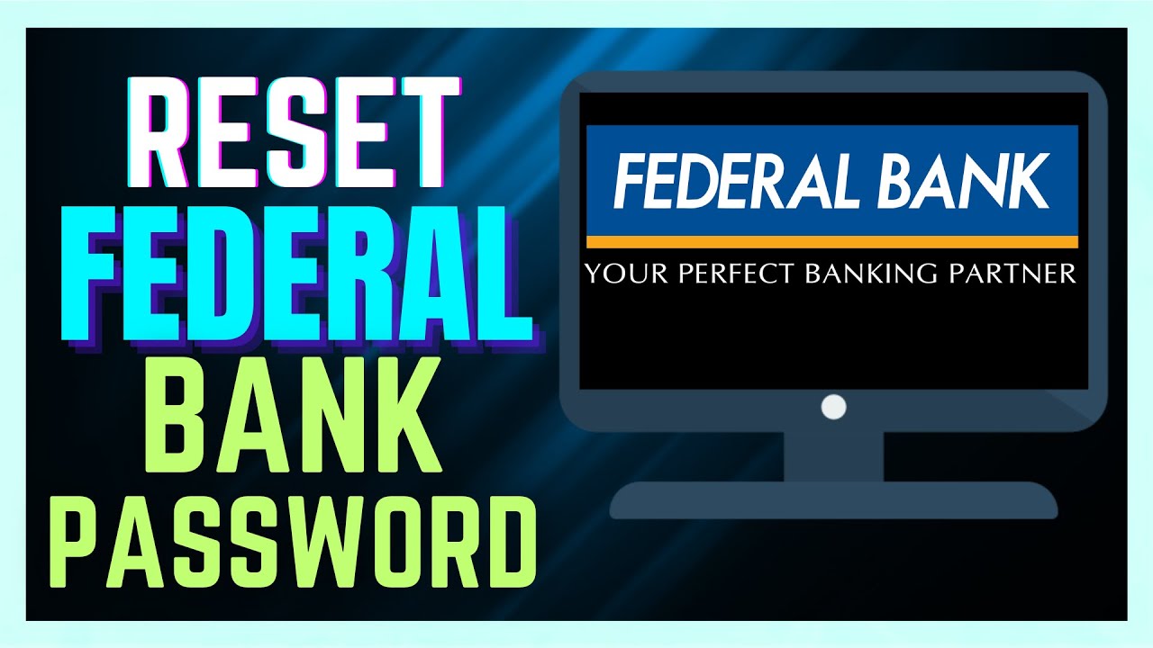 How to Reset Federal Bank Net Banking Password | Recover Federal Bank Account Password 2024