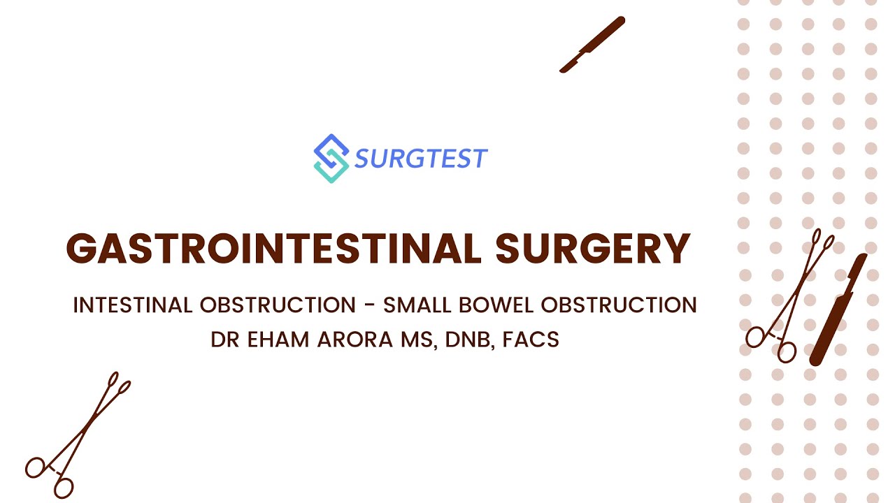 Small Bowel Obstruction | NEET SS Surgery High yield topics MCQs Discussion by Dr Eham Arora
