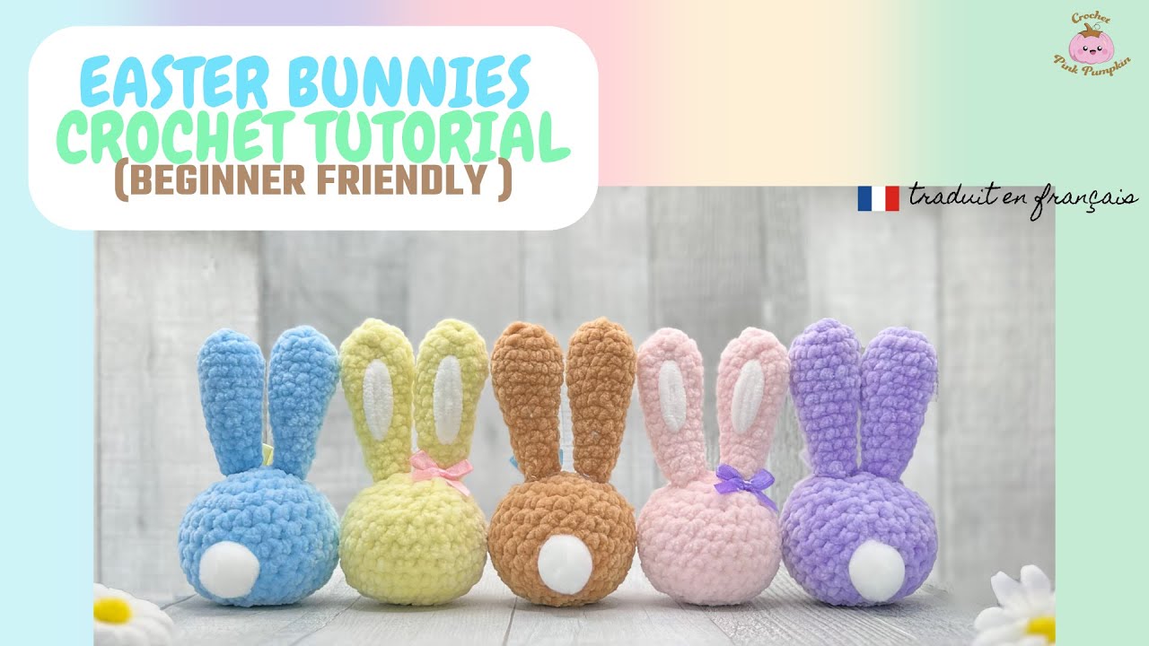 EASTER Crochet IDEAS - Bunny Crochet PATTERN + TUTORIAL - beginner friendly