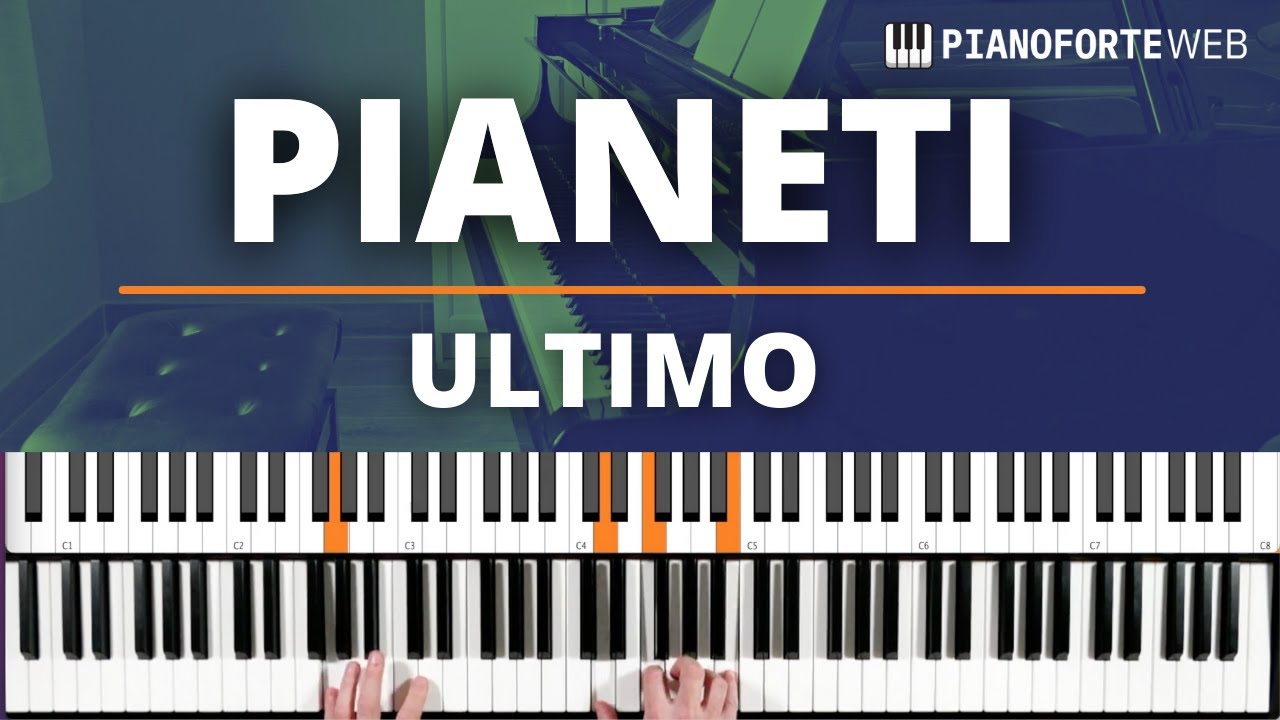 Pianeti (Ultimo): Tutorial e Spartito Pianoforte
